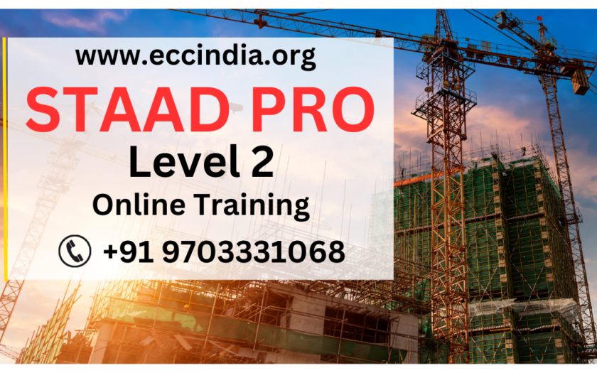 STAAD PRO Level 2 Online Training in India